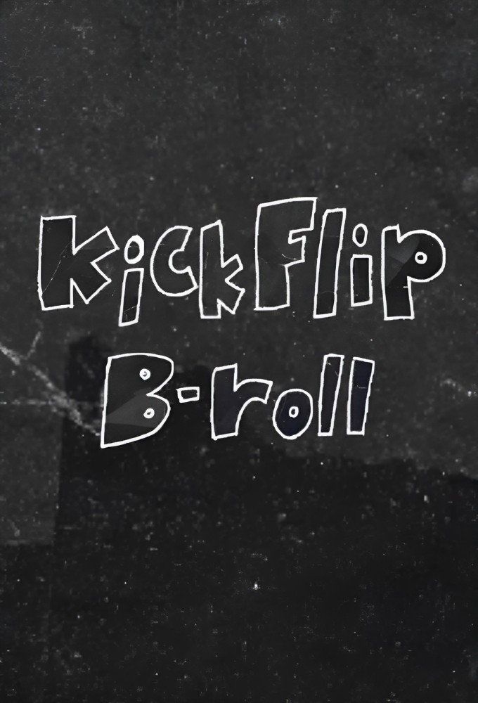 KickFlip B-roll