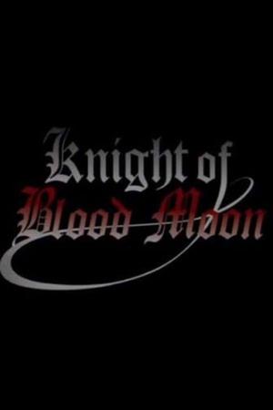 EN-O'CLOCK SPIN OFF: Knight of Blood Moon